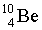 Be 10