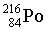 Po 216