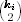 (ki)
 2