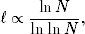 ℓ ∝ -lnN---,
    lnlnN
