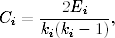         2E
Ci =  -----i--,
      ki(ki − 1)
