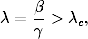 λ = β->  λc,
    γ

