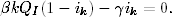 βkQ  (1− i )− γi  = 0.
    I     k     k
